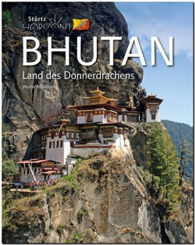Bhutan Literatur Land des Donnerdrachens Bildband